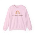 Crewneck Sweatshirt — “You Are So Loved” Rainbow Comfort Pullover